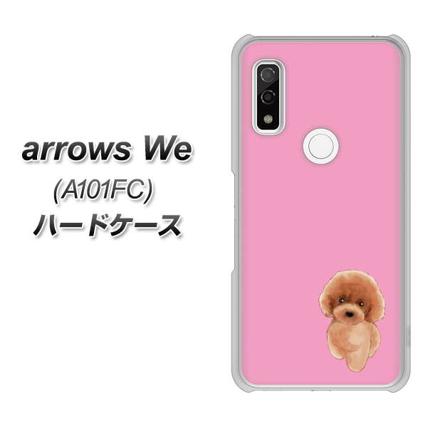arrows We A101FC 高画質仕上げ 背面印刷 ハードケース【YJ049 トイプードルレッド（ピンク）】