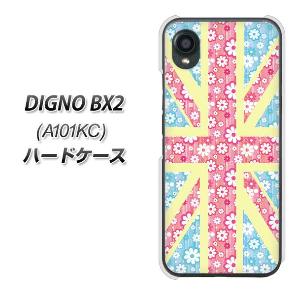 DIGNO BX2 A101KC SoftBank 高画質仕上げ 背面印刷 ハードケース【EK895 ユニオンジャックパステルフラワー】