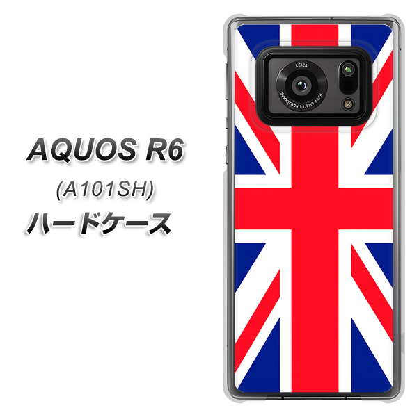 アクオスR6 A101SH 高画質仕上げ 背面印刷 ハードケース【200 イギリス (ユニオン・ジャック）】