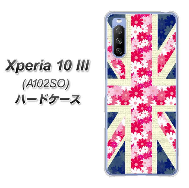 Y!mobile エクスペリア10 III A102SO 高画質仕上げ 背面印刷 ハードケース【EK894 ユニオンジャックフラワー】