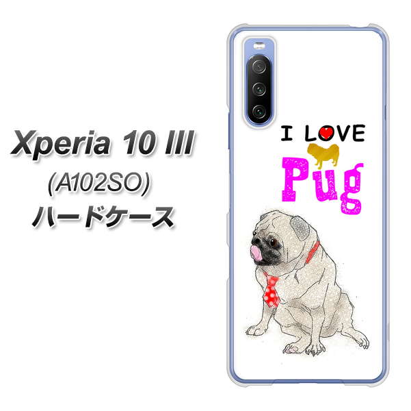 Y!mobile エクスペリア10 III A102SO 高画質仕上げ 背面印刷 ハードケース【YD858 パグ04】