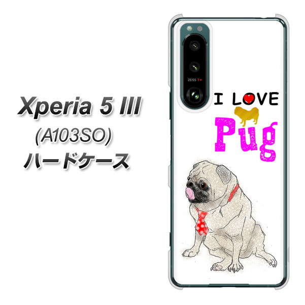 Xperia 5 III A103SO SoftBank 高画質仕上げ 背面印刷 ハードケース【YD858 パグ04】