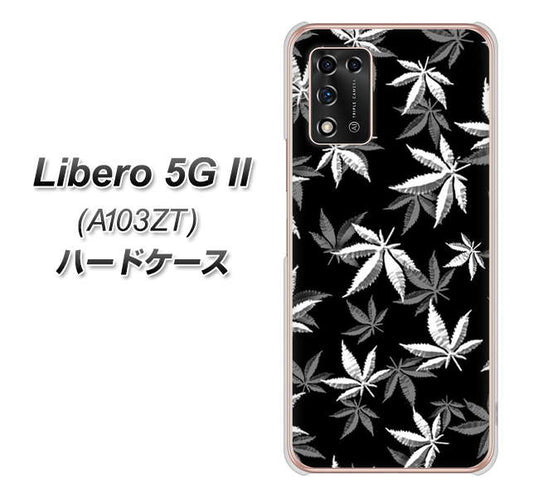 Libero 5G II A103ZT Y!mobile 高画質仕上げ 背面印刷 ハードケース【064 モノトーン大麻ブラック】
