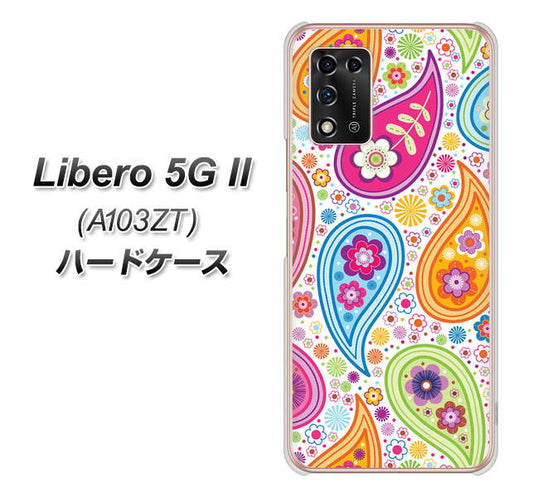 Libero 5G II A103ZT Y!mobile 高画質仕上げ 背面印刷 ハードケース【378 カラフルペイズリー】