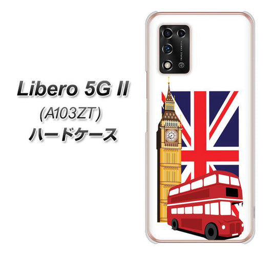 Libero 5G II A103ZT Y!mobile 高画質仕上げ 背面印刷 ハードケース【573 イギリス】