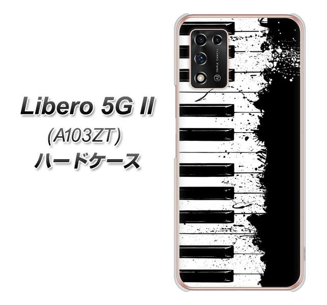 Libero 5G II A103ZT Y!mobile 高画質仕上げ 背面印刷 ハードケース【611 クラッシュピアノ】