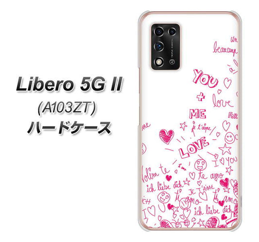 Libero 5G II A103ZT Y!mobile 高画質仕上げ 背面印刷 ハードケース【631 恋の落書き】