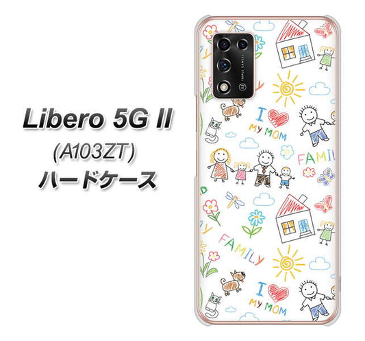 Libero 5G II A103ZT Y!mobile 高画質仕上げ 背面印刷 ハードケース【709 ファミリー】