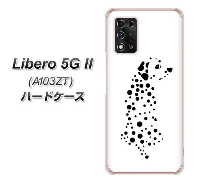 Libero 5G II A103ZT Y!mobile 高画質仕上げ 背面印刷 ハードケース【1038 振り向くダルメシアン（WH）】