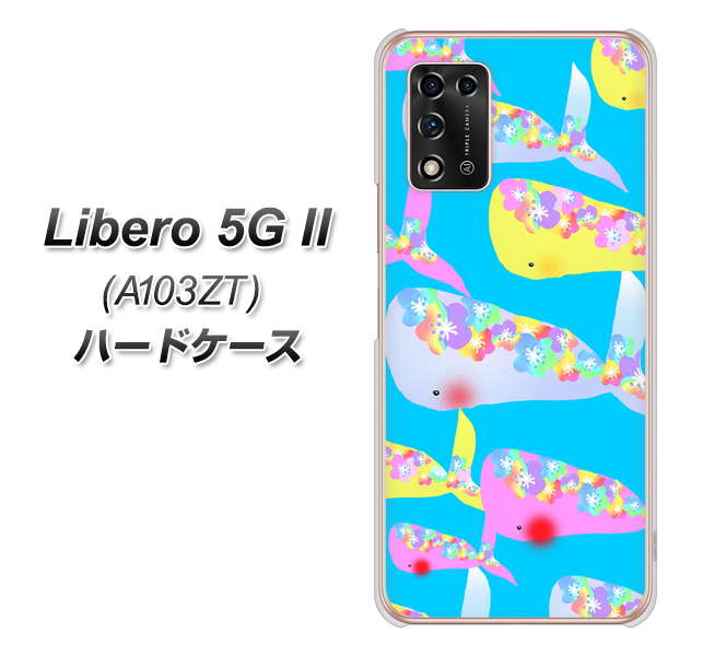 Libero 5G II A103ZT Y!mobile 高画質仕上げ 背面印刷 ハードケース【1045 くじらの仲間】