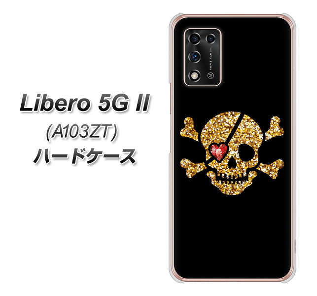 Libero 5G II A103ZT Y!mobile 高画質仕上げ 背面印刷 ハードケース【1082 海賊ドクロ】