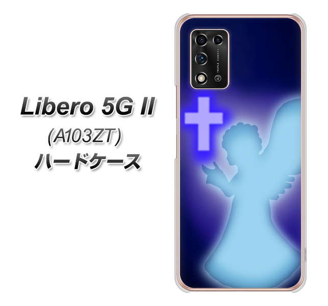 Libero 5G II A103ZT Y!mobile 高画質仕上げ 背面印刷 ハードケース【1249 祈りを捧げる天使】