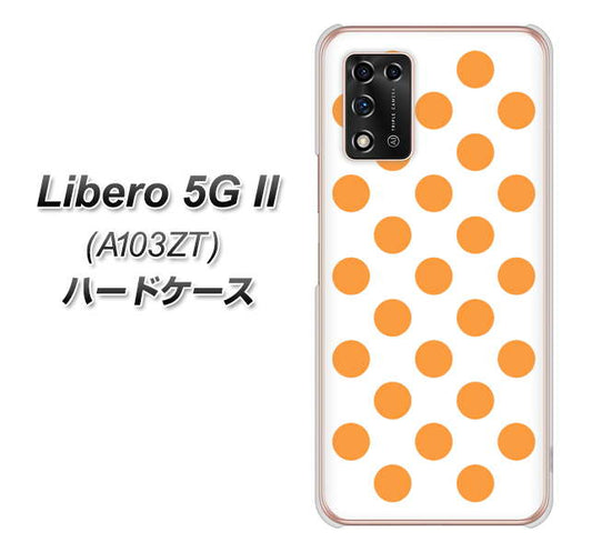 Libero 5G II A103ZT Y!mobile 高画質仕上げ 背面印刷 ハードケース【1349 シンプルビッグオレンジ白】