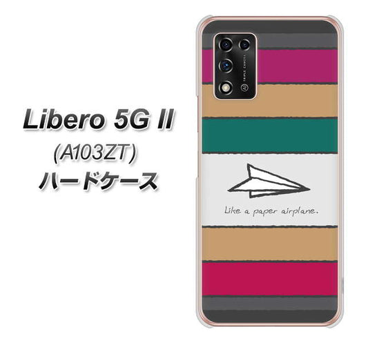 Libero 5G II A103ZT Y!mobile 高画質仕上げ 背面印刷 ハードケース【IA809 かみひこうき】