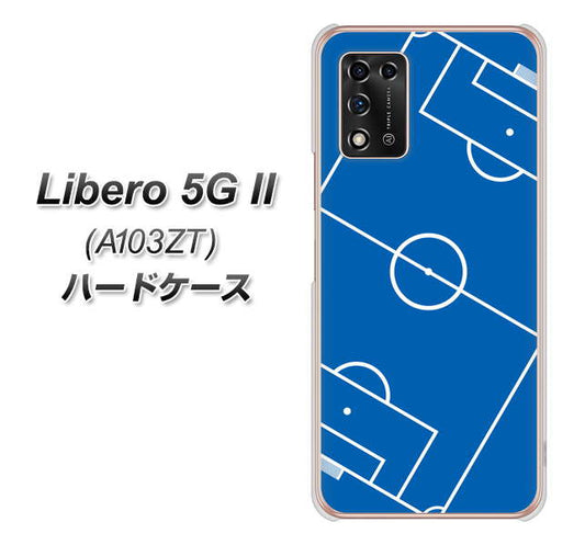 Libero 5G II A103ZT Y!mobile 高画質仕上げ 背面印刷 ハードケース【IB922 SOCCER_ピッチ】