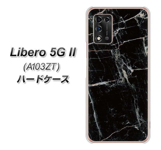Libero 5G II A103ZT Y!mobile 高画質仕上げ 背面印刷 ハードケース【KM867 大理石BK】
