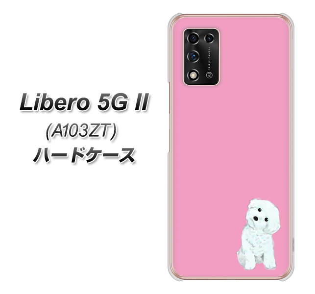 Libero 5G II A103ZT Y!mobile 高画質仕上げ 背面印刷 ハードケース【YJ069 トイプードルホワイト（ピンク）】