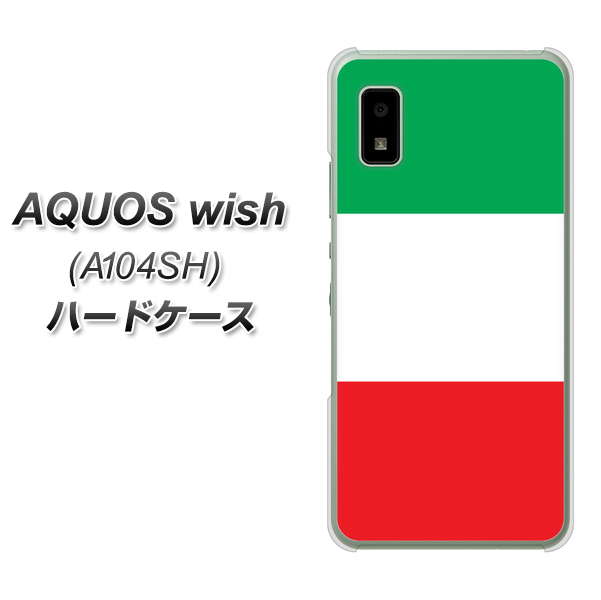 AQUOS wish A104SH Y!mobile 高画質仕上げ 背面印刷 ハードケース【676 イタリア】