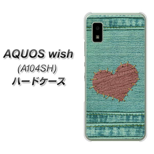 AQUOS wish A104SH Y!mobile 高画質仕上げ 背面印刷 ハードケース【1142 デニムとハート】