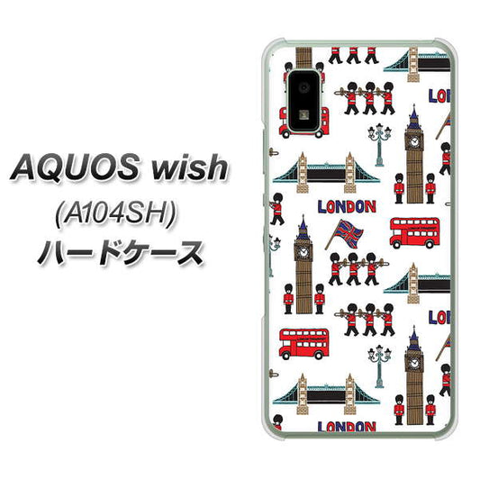 AQUOS wish A104SH Y!mobile 高画質仕上げ 背面印刷 ハードケース【EK811 ロンドンの街】