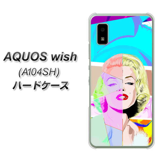 AQUOS wish A104SH Y!mobile 高画質仕上げ 背面印刷 ハードケース【YJ210 マリリンモンローデザイン（C）】