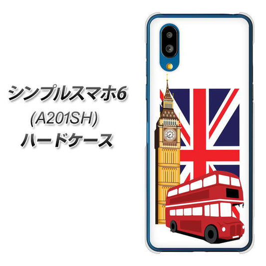 シンプルスマホ6 A201SH SoftBank 高画質仕上げ 背面印刷 ハードケース【573 イギリス】