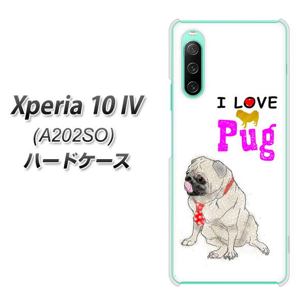 Xperia 10 IV A202SO SoftBank 高画質仕上げ 背面印刷 ハードケース【YD858 パグ04】