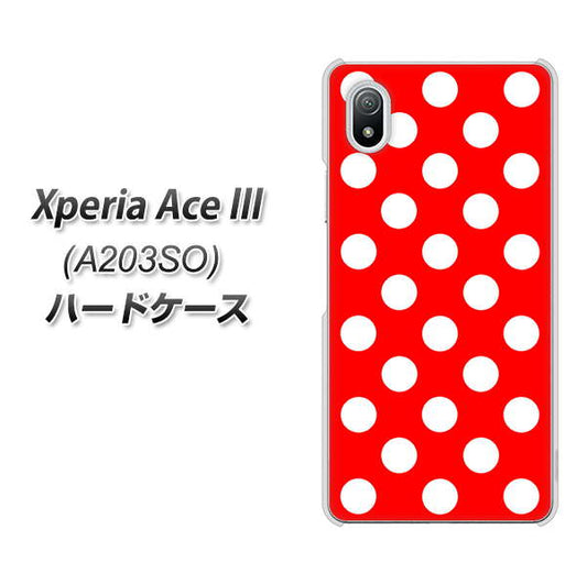 Xperia Ace III A203SO Y!mobile 高画質仕上げ 背面印刷 ハードケース【331 シンプル柄（水玉）レッドBig】