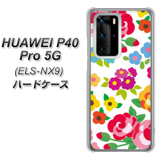 HUAWEI（ファーウェイ） P40 Pro 5G ELS-NX9 高画質仕上げ 背面印刷 ハードケース【776 5月のフラワーガーデン】