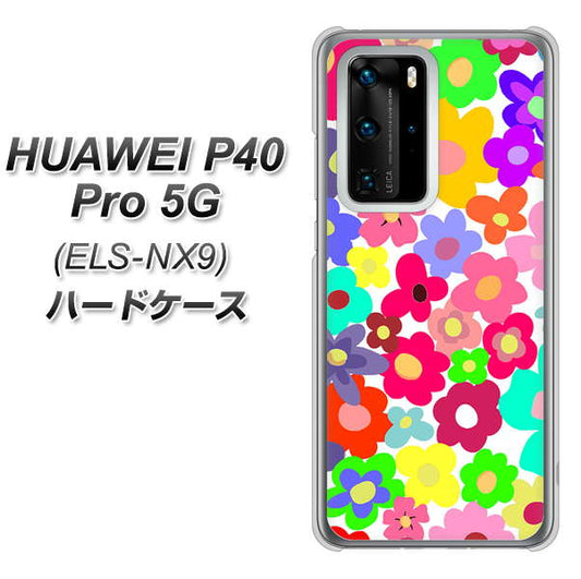 HUAWEI（ファーウェイ） P40 Pro 5G ELS-NX9 高画質仕上げ 背面印刷 ハードケース【782 春のルーズフラワーWH】