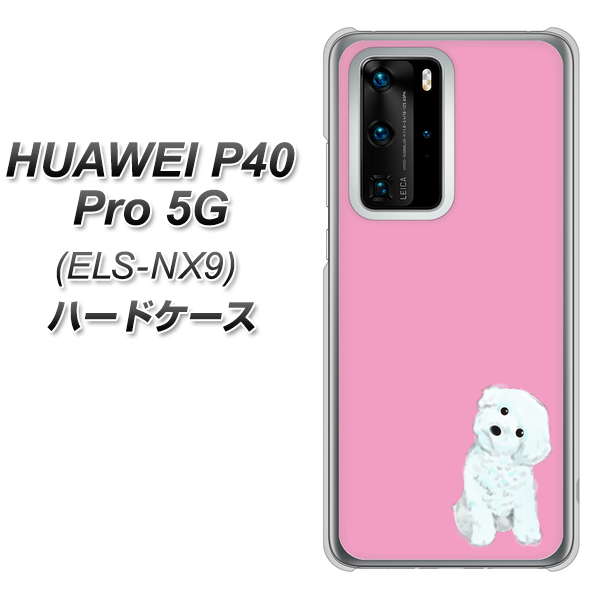 HUAWEI（ファーウェイ） P40 Pro 5G ELS-NX9 高画質仕上げ 背面印刷 ハードケース【YJ069 トイプードルホワイト（ピンク）】