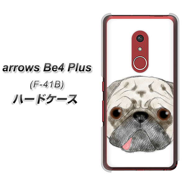アローズBe4 Plus F-41B 高画質仕上げ 背面印刷 ハードケース【YD855 パグ01】