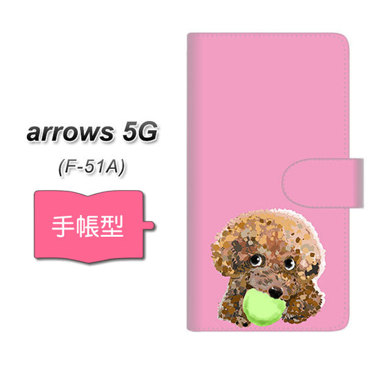 docomo アローズ5G F-51A 高画質仕上げ プリント手帳型ケース(通常型)【YJ053 トイプードル＆ボール（ピンク）】