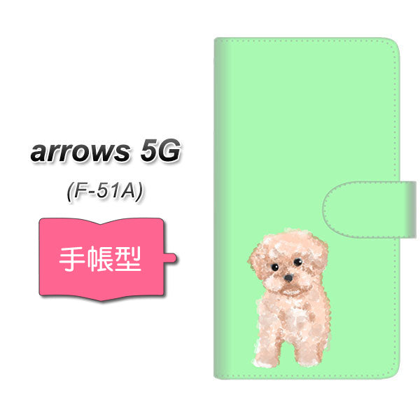 docomo アローズ5G F-51A 高画質仕上げ プリント手帳型ケース(通常型)【YJ063 トイプードルアプリコット（グリーン）】