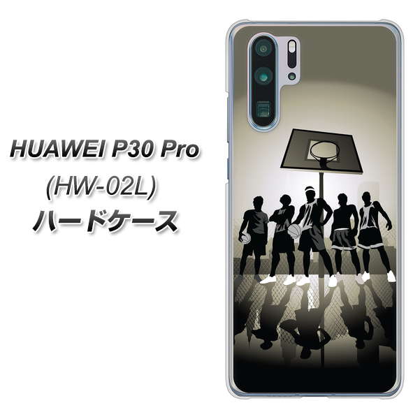 docomo HUAWEI（ファーウェイ） P30 Pro HW-02L 高画質仕上げ 背面印刷 ハードケース【389 クールバスケ】