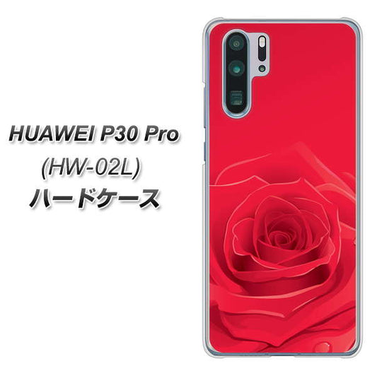 docomo HUAWEI（ファーウェイ） P30 Pro HW-02L 高画質仕上げ 背面印刷 ハードケース【395 赤いバラ】