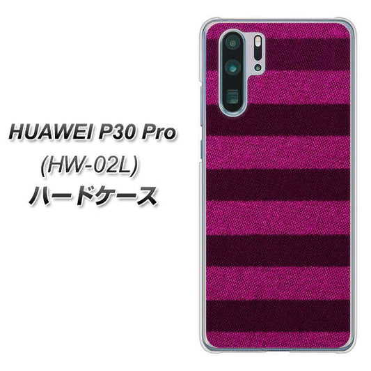 docomo HUAWEI（ファーウェイ） P30 Pro HW-02L 高画質仕上げ 背面印刷 ハードケース【534 極太ボーダーPK&NV】