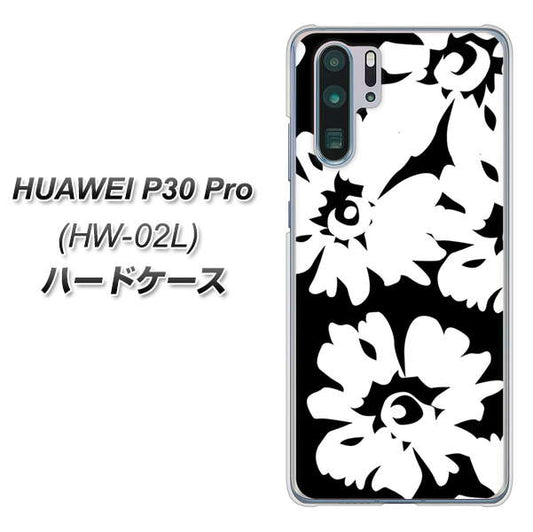 docomo HUAWEI（ファーウェイ） P30 Pro HW-02L 高画質仕上げ 背面印刷 ハードケース【1215 モダンフラワー】