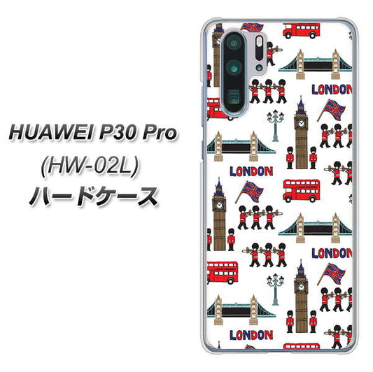docomo HUAWEI（ファーウェイ） P30 Pro HW-02L 高画質仕上げ 背面印刷 ハードケース【EK811 ロンドンの街】