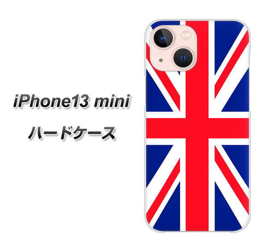 iPhone13 mini 高画質仕上げ 背面印刷 ハードケース【200 イギリス (ユニオン・ジャック）】