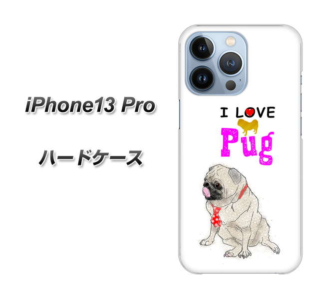 iPhone13 Pro 高画質仕上げ 背面印刷 ハードケース【YD858 パグ04】