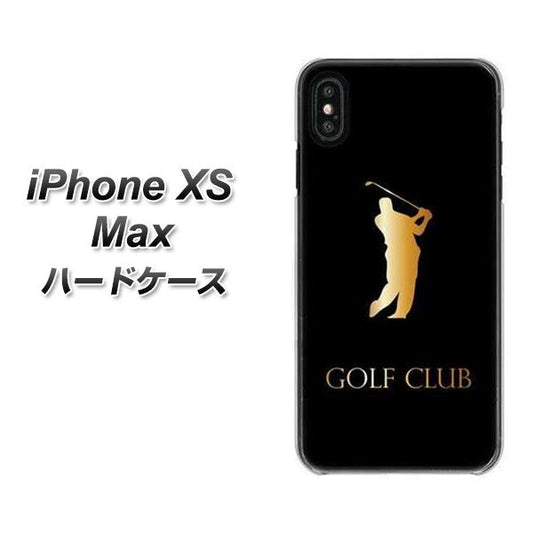 iPhone XS Max 高画質仕上げ 背面印刷 ハードケース【610 GOLFCLUB】