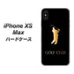 iPhone XS Max 高画質仕上げ 背面印刷 ハードケース【610 GOLFCLUB】