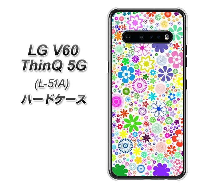 docomo LG V60 ThinQ 5G L-51A 高画質仕上げ 背面印刷 ハードケース【308 フラワーミックス】