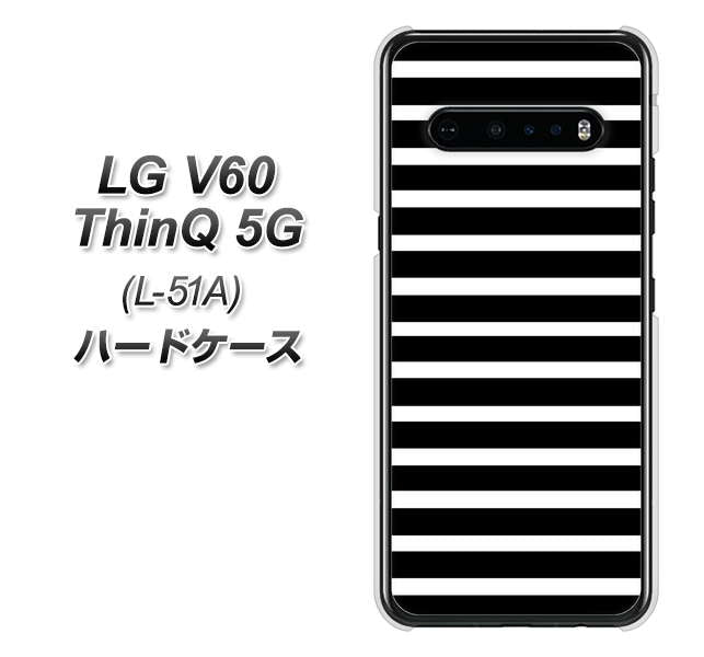 docomo LG V60 ThinQ 5G L-51A 高画質仕上げ 背面印刷 ハードケース【330 サイドボーダーブラック】