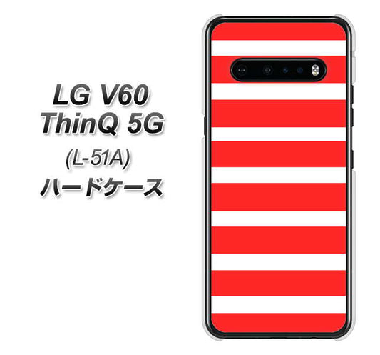 docomo LG V60 ThinQ 5G L-51A 高画質仕上げ 背面印刷 ハードケース【EK881 ボーダーレッド】