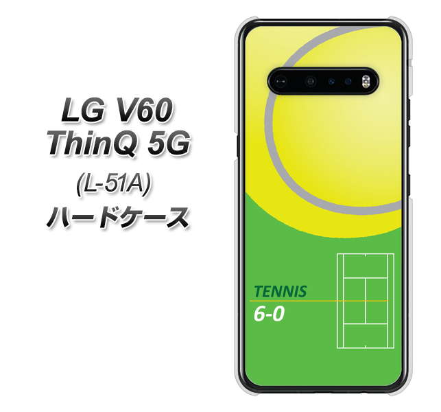 docomo LG V60 ThinQ 5G L-51A 高画質仕上げ 背面印刷 ハードケース【IB920  TENNIS】