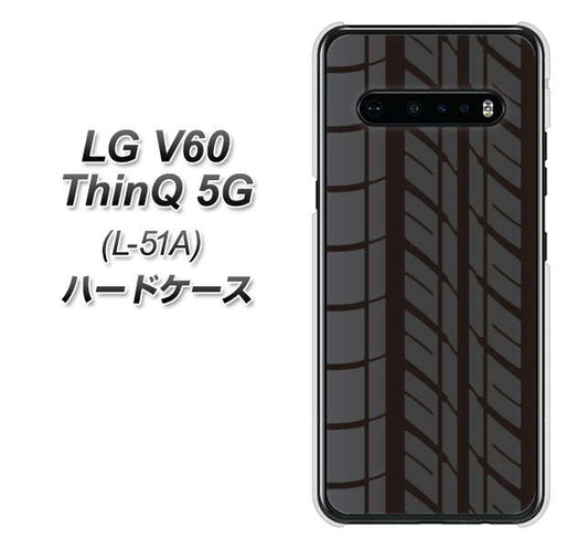 docomo LG V60 ThinQ 5G L-51A 高画質仕上げ 背面印刷 ハードケース【IB931 タイヤ】