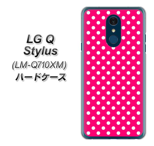 LG Q Stylus LM-Q710XM 高画質仕上げ 背面印刷 ハードケース【056 シンプル柄（水玉） ピンク】