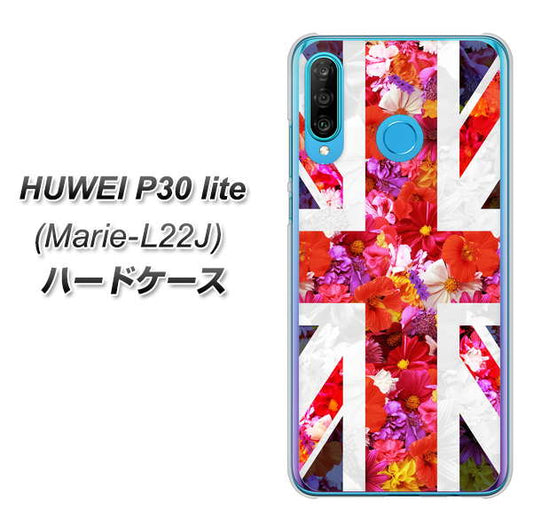 simフリー HUAWEI（ファーウェイ） P30 lite Marie-L22J 高画質仕上げ 背面印刷 ハードケース【SC801 ユニオンジャック リアルフラワー】